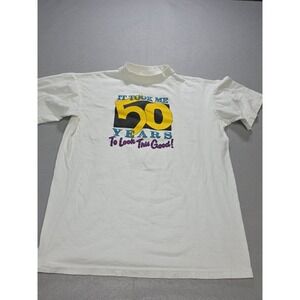 It Took Me 50 Years to Look this Good VTG Single Stitch Men's M T-Shirt